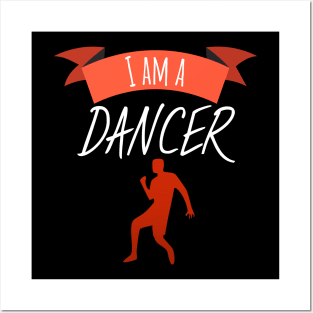 I am a dancer men Posters and Art